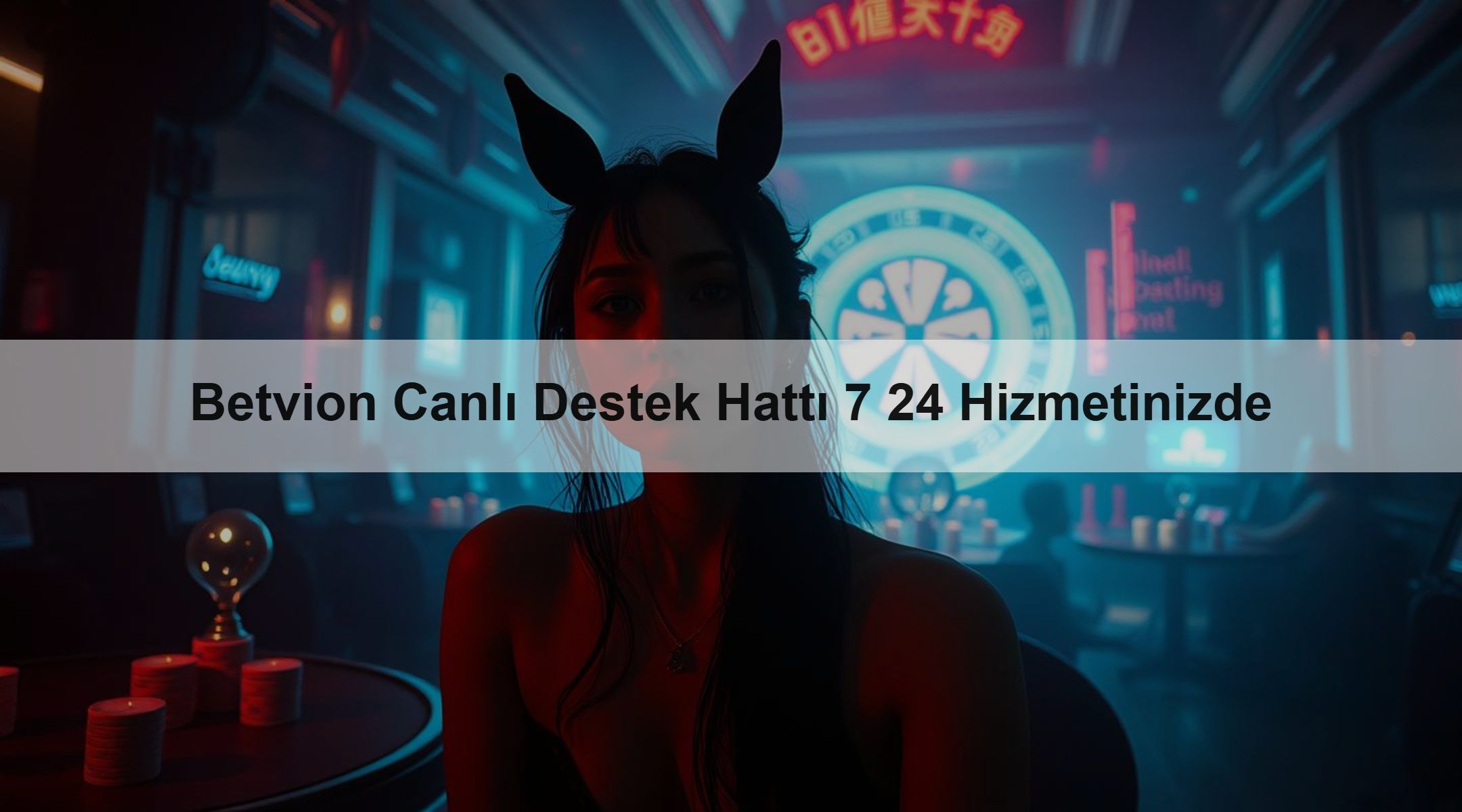 Betvion Canlı Destek Hattı 7 24 Hizmetinizde